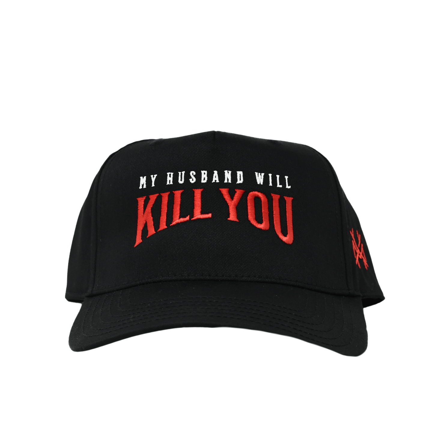 My Husband Will Kill You