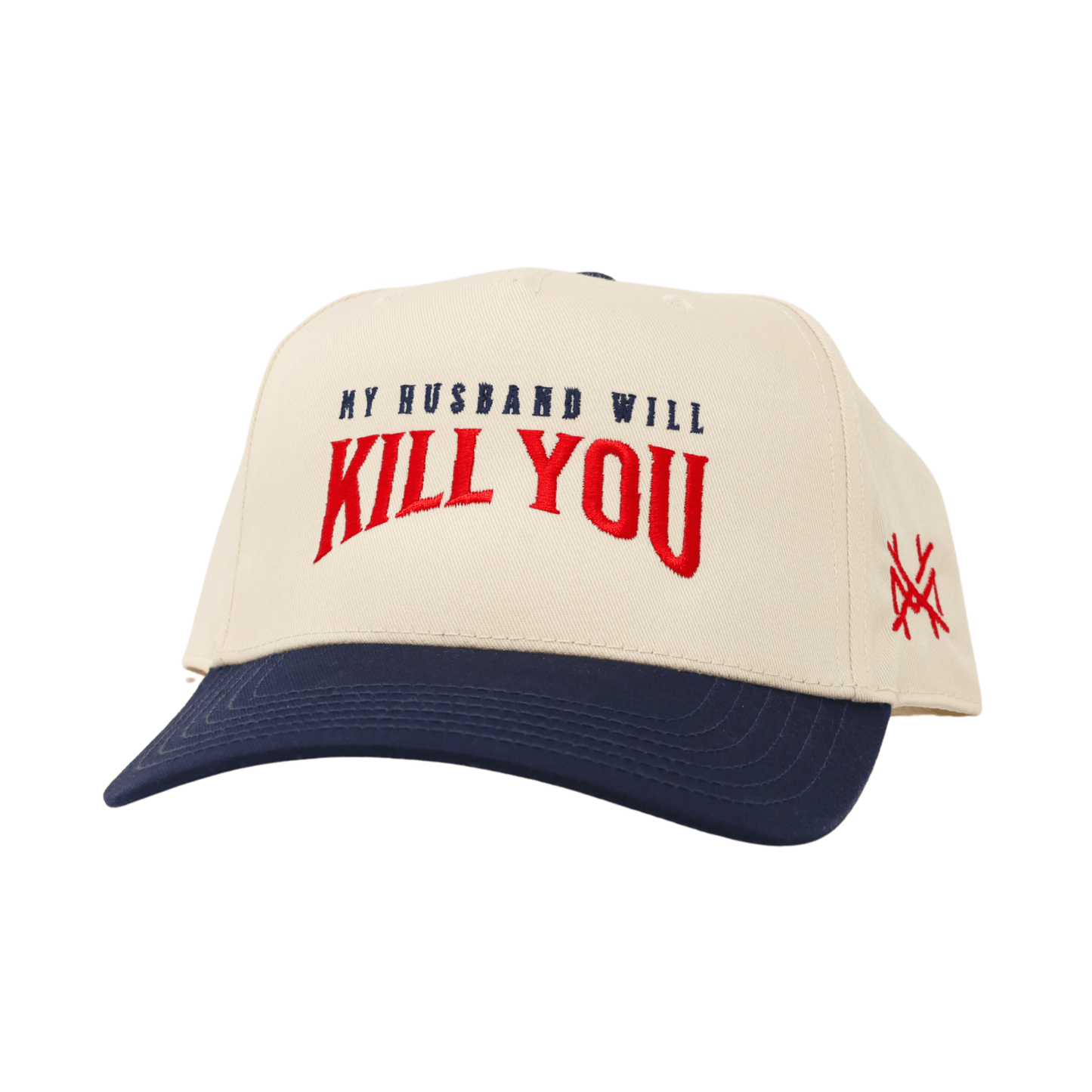 My Husband Will Kill You