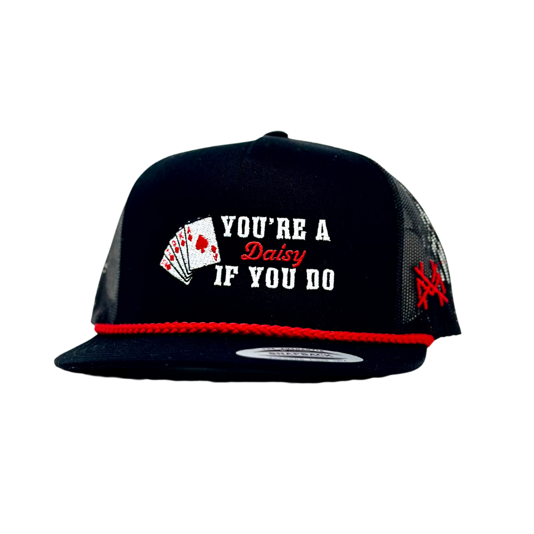 You're A Daisy If You Do