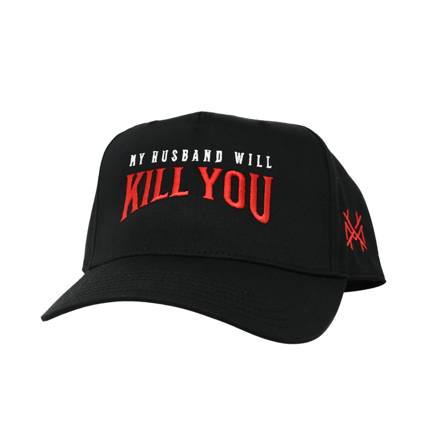 My Husband Will Kill You