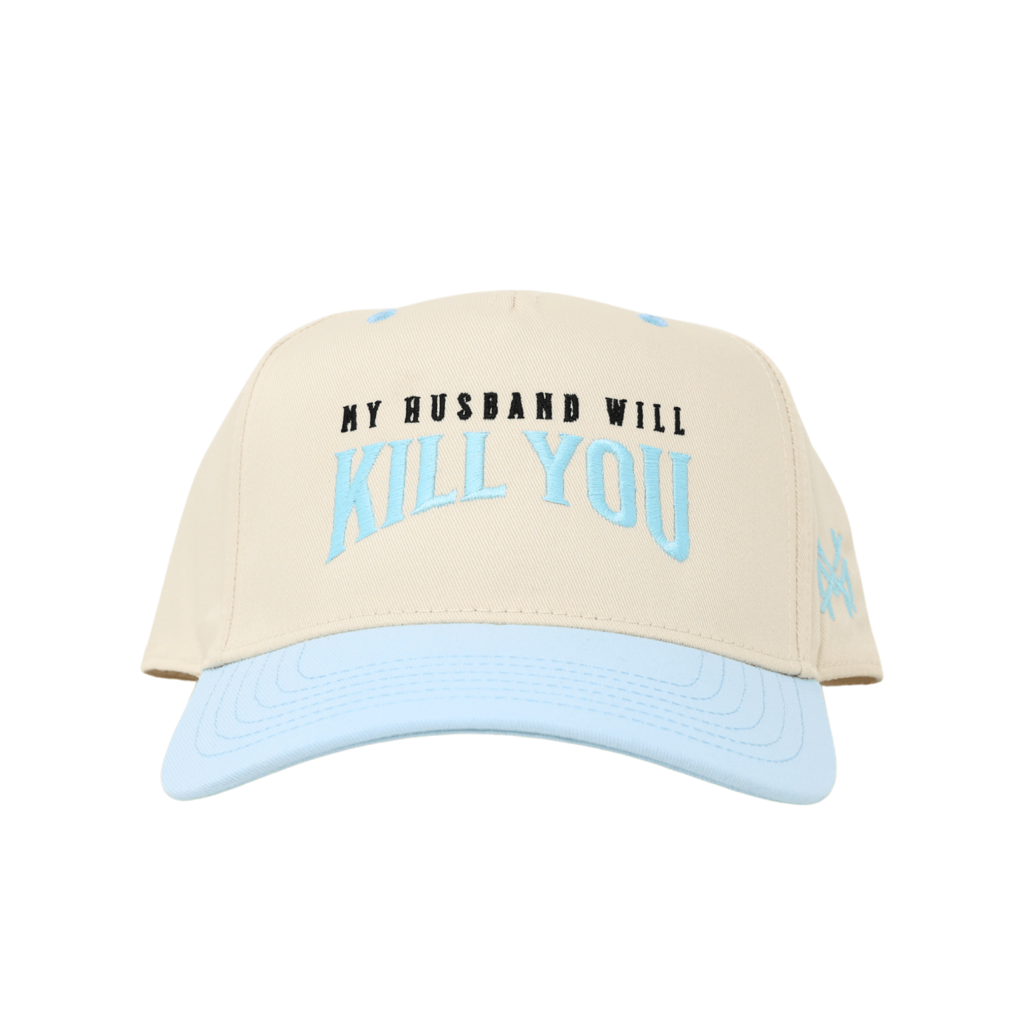 My Husband Will Kill You