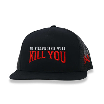 My Girlfriend Will Kill You