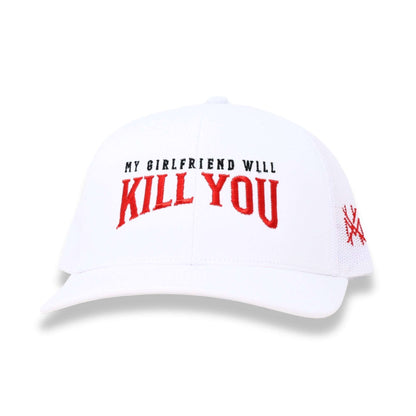 My Girlfriend Will Kill You